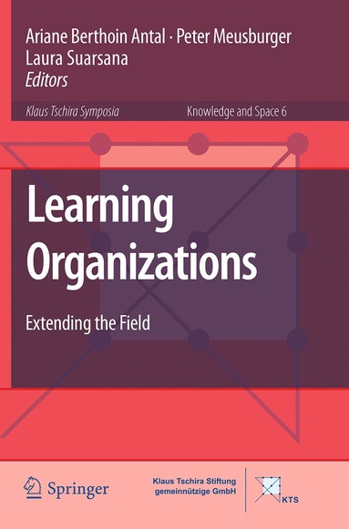 Ariane Berthoin Antal, Peter Meusburger, Laura Suarsana - Learning Organizations, Häftad