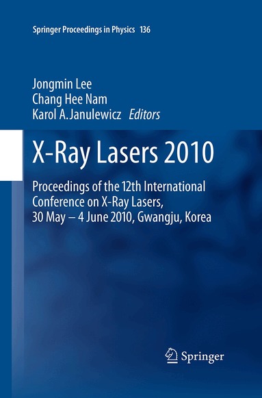 Jongmin Lee, Chang Hee Nam, Karol A. Janulewicz - X-Ray Lasers 2010, Häftad