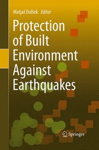 bokomslag Protection of Built Environment Against Earthquakes