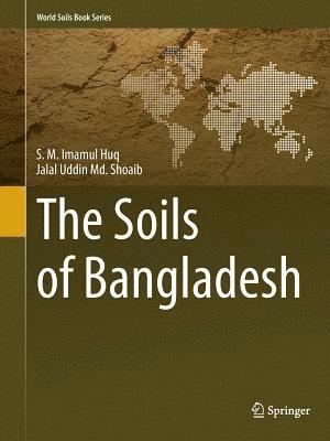bokomslag The Soils of Bangladesh