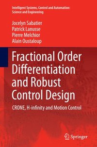 bokomslag Fractional Order Differentiation and Robust Control Design