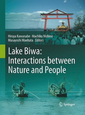 bokomslag Lake Biwa: Interactions between Nature and People