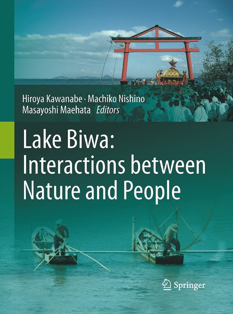 Lake Biwa: Interactions between Nature and People