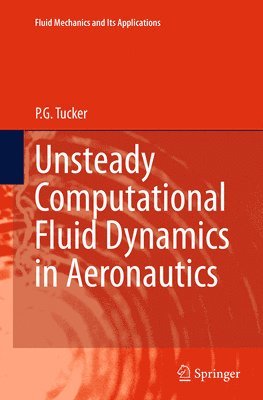 bokomslag Unsteady Computational Fluid Dynamics in Aeronautics