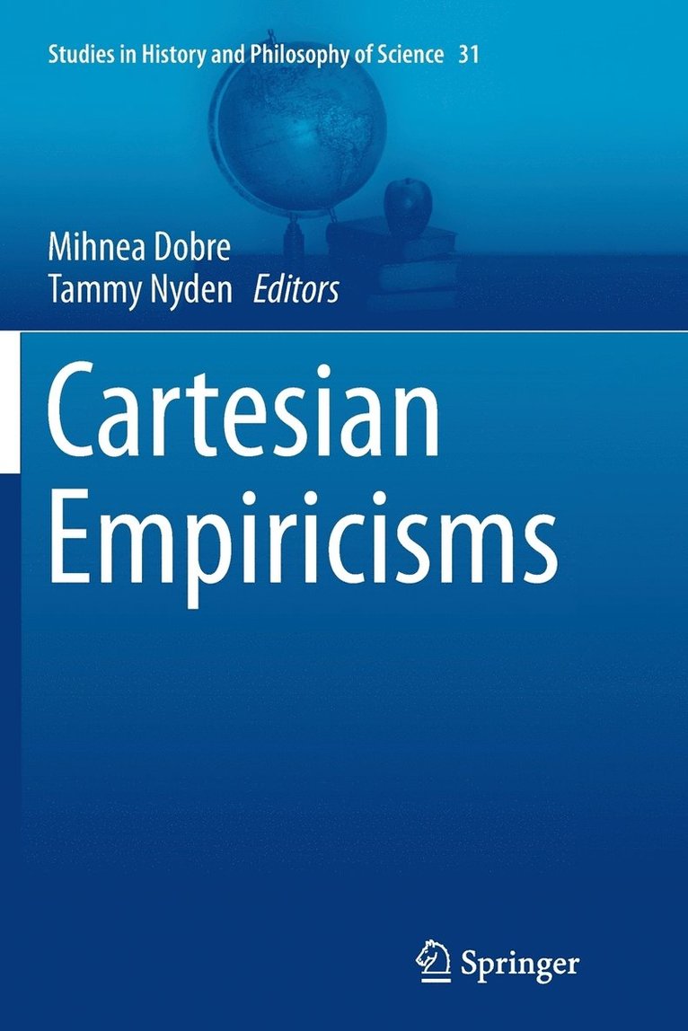 Mihnea Dobre, Tammy Nyden - Cartesian Empiricisms, Häftad