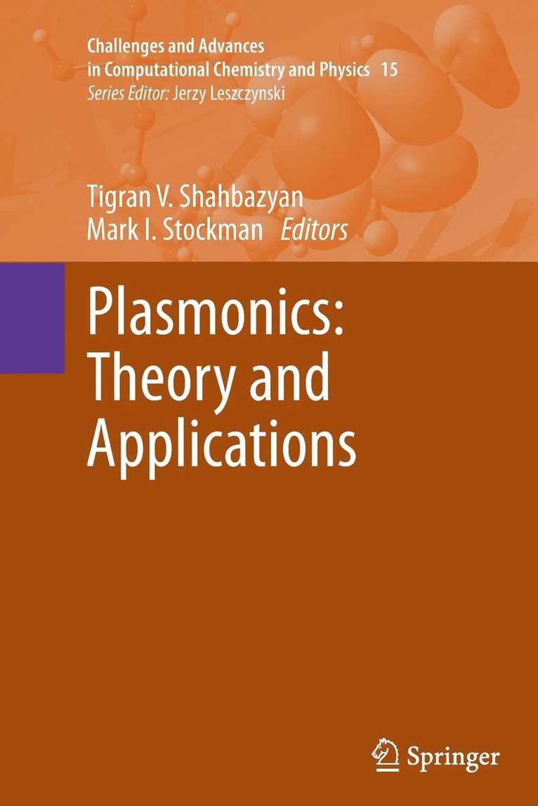 Plasmonics: Theory and Applications 1