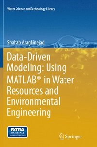 bokomslag Data-Driven Modeling: Using MATLAB¿ in Water Resources and Environmental Engineering