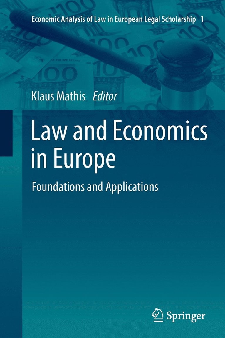 Klaus Mathis - Law and Economics in Europe, Häftad