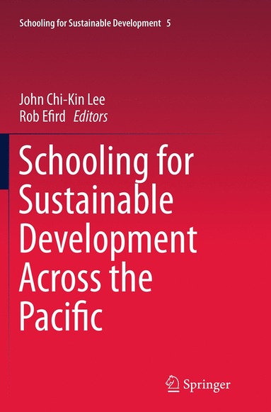 bokomslag Schooling for Sustainable Development Across the Pacific