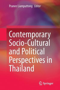 bokomslag Contemporary Socio-Cultural and Political Perspectives in Thailand