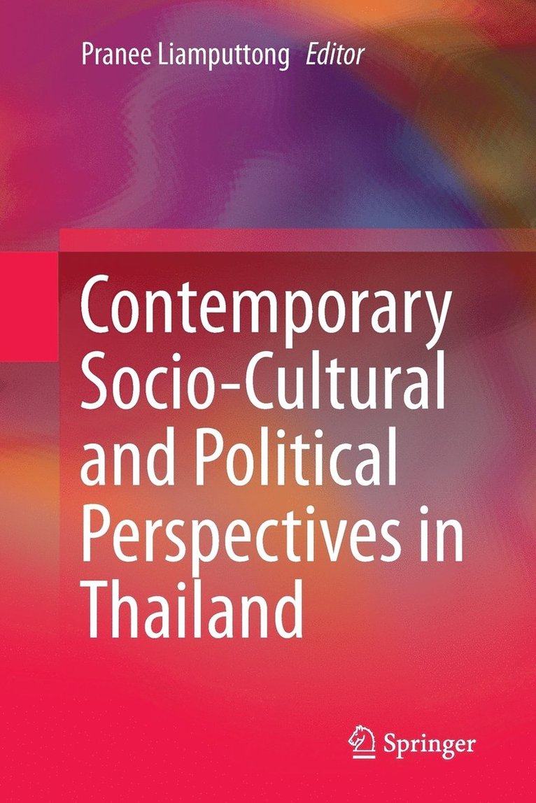 Contemporary Socio-Cultural and Political Perspectives in Thailand 1