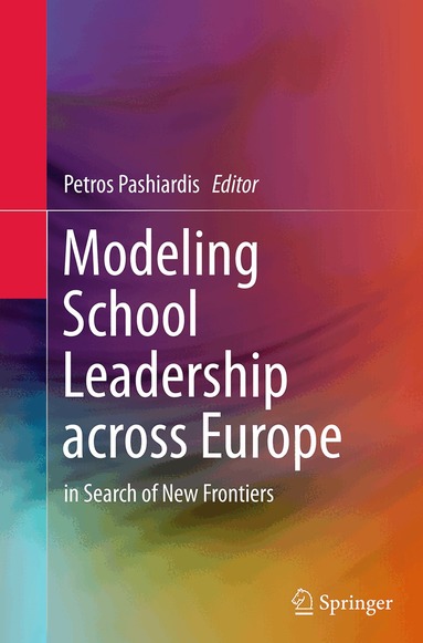 Petros Pashiardis - Modeling School Leadership across Europe, Häftad