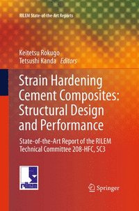 bokomslag Strain Hardening Cement Composites: Structural Design and Performance