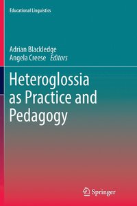 bokomslag Heteroglossia as Practice and Pedagogy