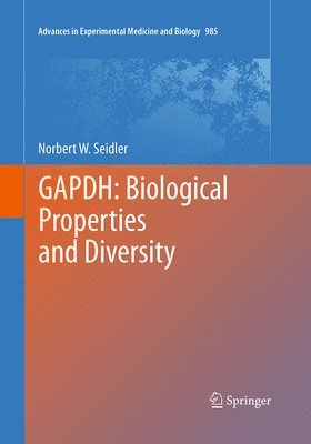 GAPDH: Biological Properties and Diversity 1