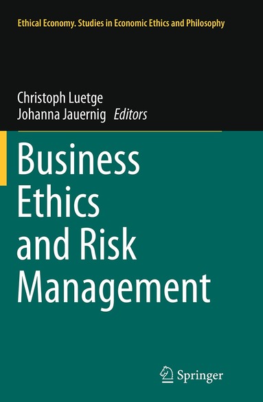Christoph Luetge, Johanna Jauernig - Business Ethics and Risk Management, Häftad