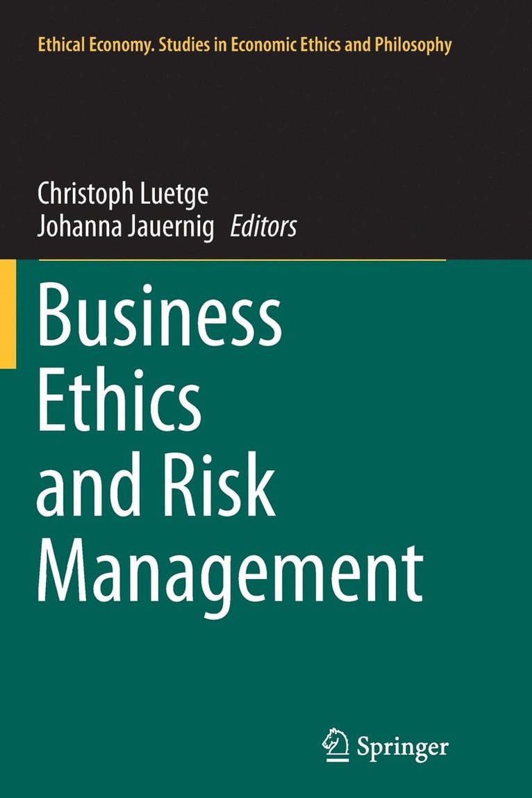 Christoph Luetge, Johanna Jauernig - Business Ethics and Risk Management, Häftad