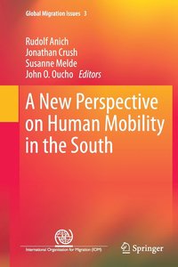 bokomslag A New Perspective on Human Mobility in the South