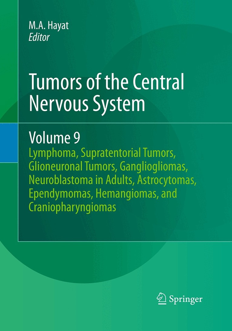 Tumors of the Central Nervous System, Volume 9