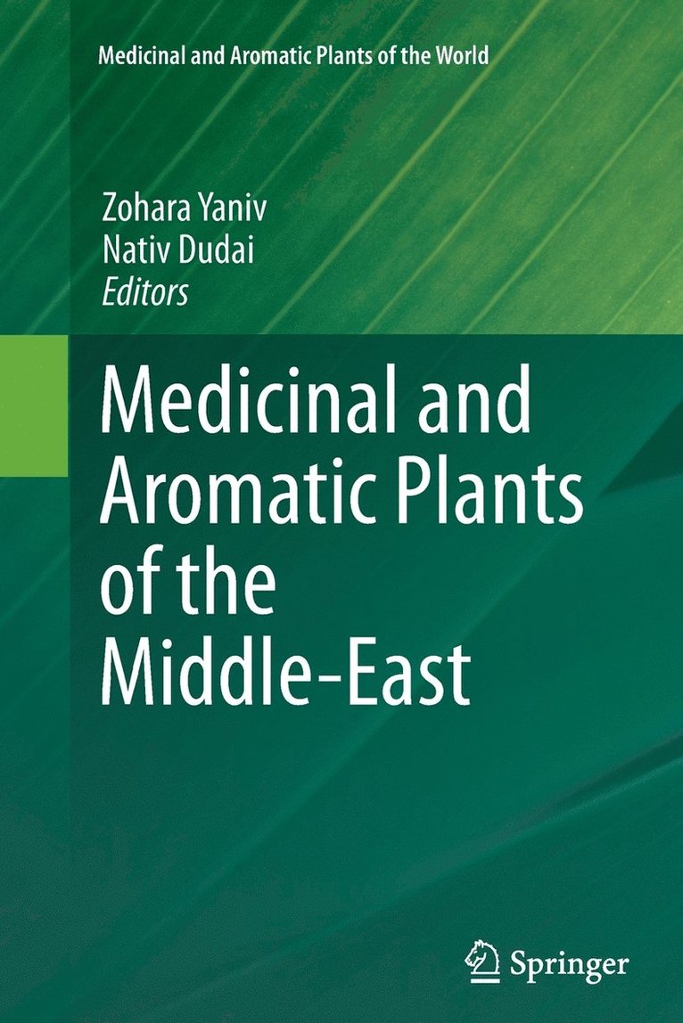 Medicinal and Aromatic Plants of the Middle-East 1