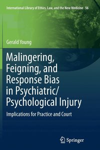 bokomslag Malingering, Feigning, and Response Bias in Psychiatric/ Psychological Injury