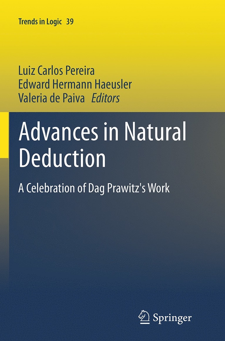 Luiz Carlos Pereira, Edward Haeusler, Valeria de Paiva, Valeria De Paiva - Advances in Natural Deduction, Häftad