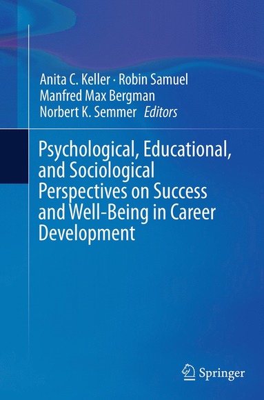 bokomslag Psychological, Educational, and Sociological Perspectives on Success and Well-Being in Career Development