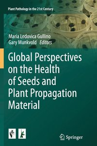 bokomslag Global Perspectives on the Health of Seeds and Plant Propagation Material