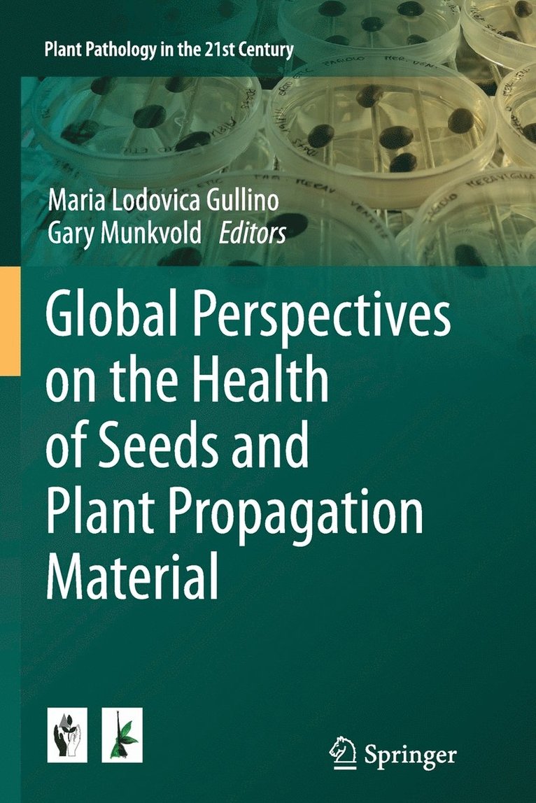 Global Perspectives on the Health of Seeds and Plant Propagation Material 1