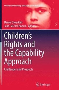 bokomslag Childrens Rights and the Capability Approach
