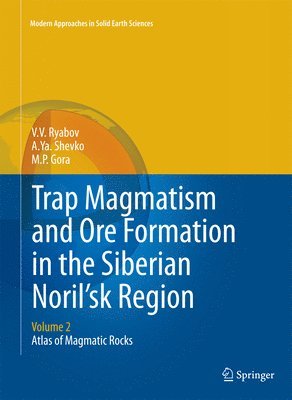 Trap Magmatism and Ore Formation in the Siberian Noril'sk Region 1