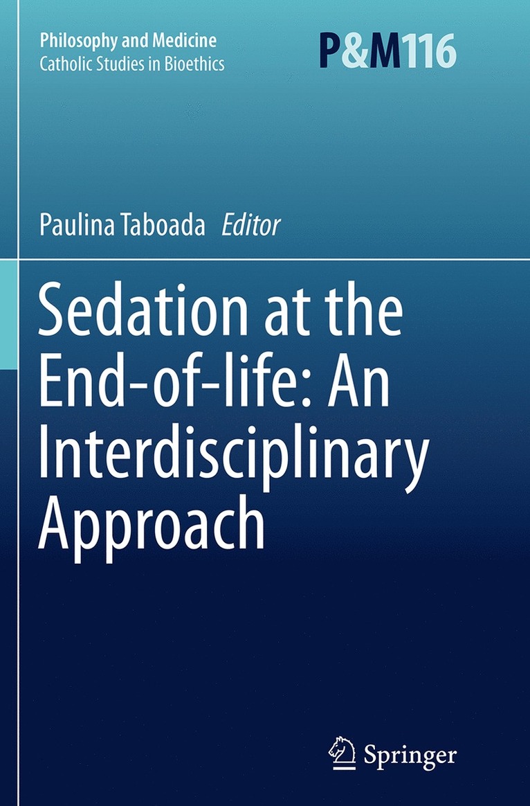 Sedation at the End-of-life: An Interdisciplinary Approach