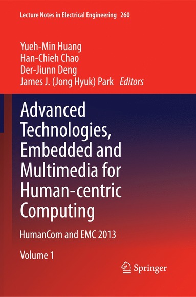 bokomslag Advanced Technologies, Embedded and Multimedia for Human-centric Computing