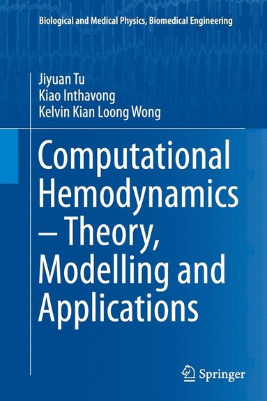 bokomslag Computational Hemodynamics  Theory, Modelling and Applications