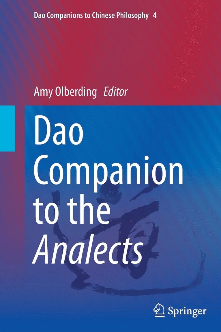 Amy Olberding - Dao Companion to the Analects, Häftad