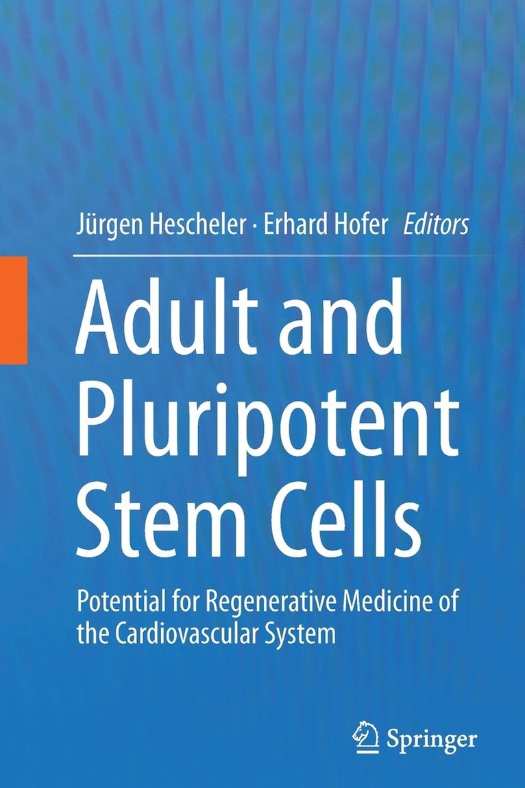 Adult and Pluripotent Stem Cells