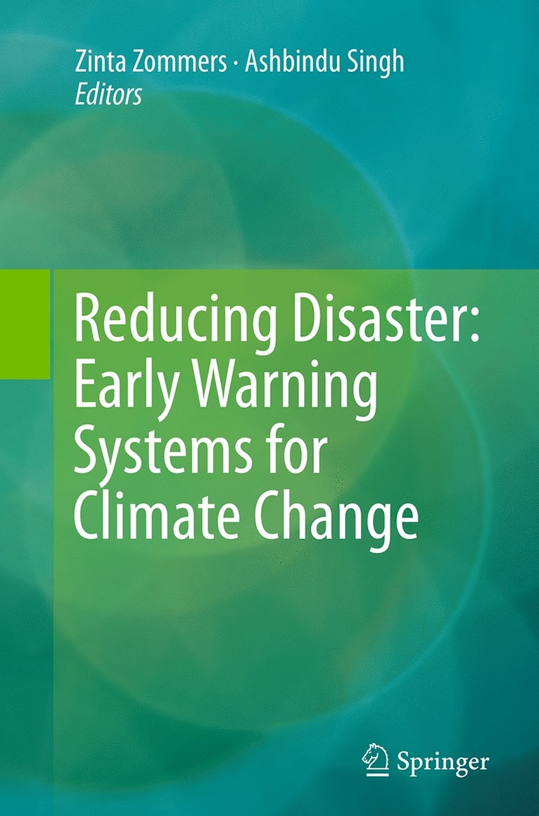 Ashbindu Singh, Zinta Zommers - Reducing Disaster: Early Warning Systems For Climate Change, Häftad