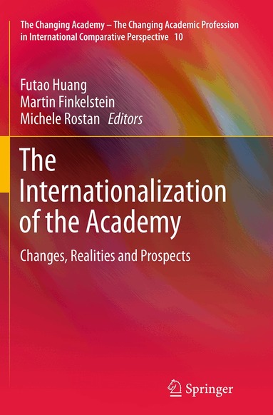 Futao Huang, Martin Finkelstein, Michele Rostan - Internationalization of the Academy, Häftad
