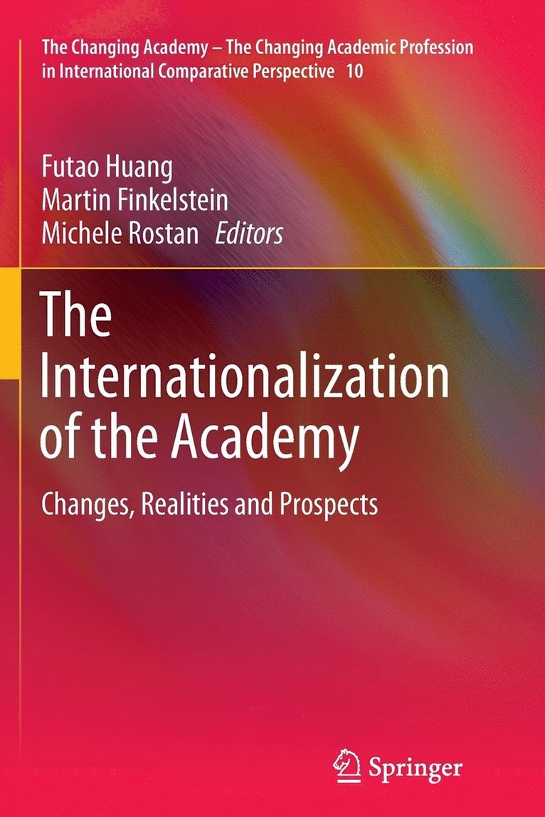 Futao Huang, Martin Finkelstein, Michele Rostan - Internationalization of the Academy, Häftad