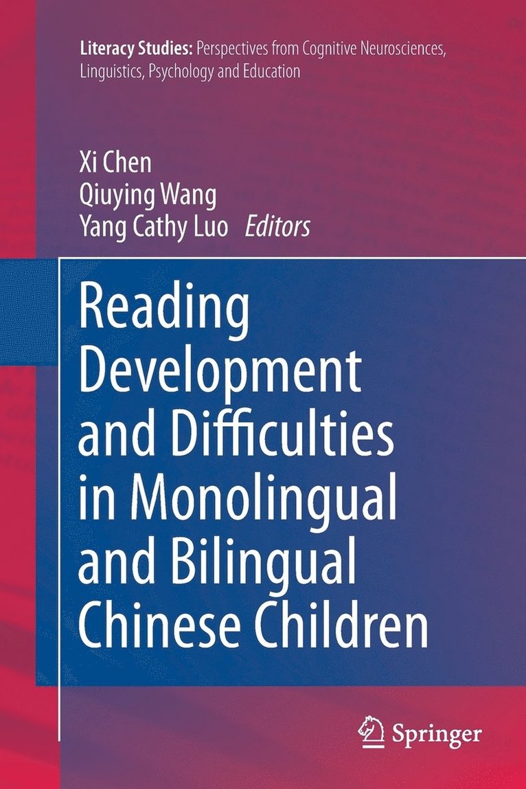 Reading Development and Difficulties in Monolingual and Bilingual Chinese Children