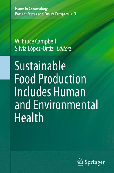 bokomslag Sustainable Food Production Includes Human and Environmental Health