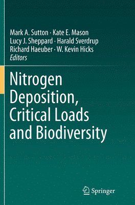 Nitrogen Deposition, Critical Loads and Biodiversity 1