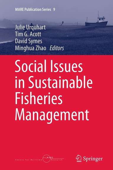 Julie Urquhart, Tim G. Acott, David Symes, Minghua Zhao - Social Issues in Sustainable Fisheries Management, Häftad