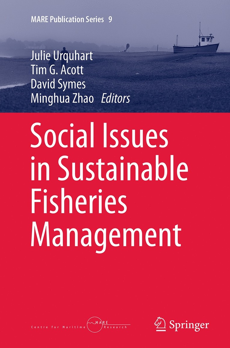 Julie Urquhart, Tim G. Acott, David Symes, Minghua Zhao - Social Issues in Sustainable Fisheries Management, Häftad