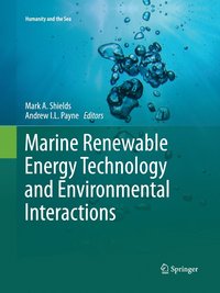 bokomslag Marine Renewable Energy Technology and Environmental Interactions