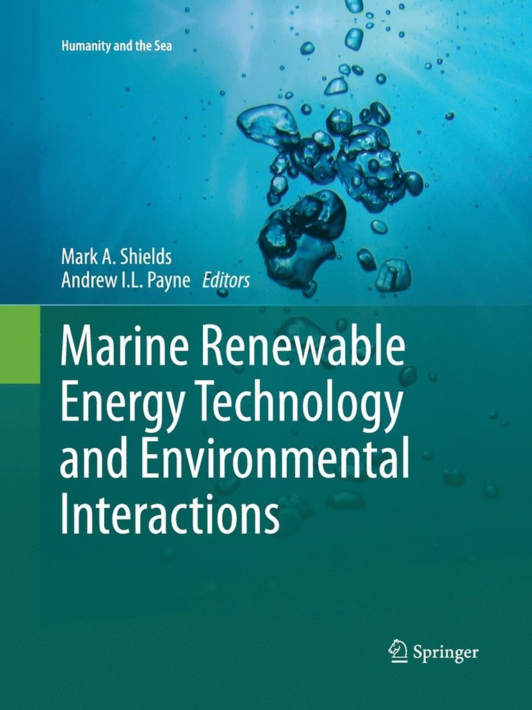 Marine Renewable Energy Technology and Environmental Interactions 1