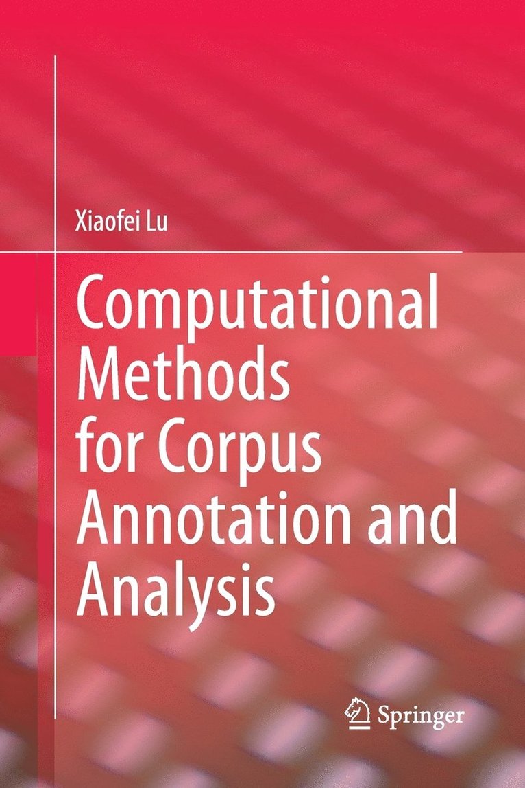 Computational Methods for Corpus Annotation and Analysis 1