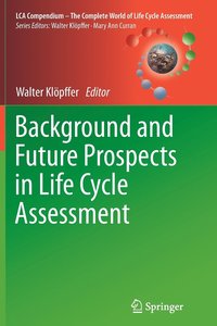 bokomslag Background and Future Prospects in Life Cycle Assessment