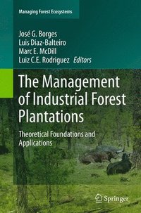 bokomslag The Management of Industrial Forest Plantations
