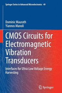 bokomslag CMOS Circuits for Electromagnetic Vibration Transducers